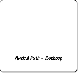 &nbsp;Musical Ruth - Boskoop
